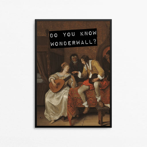 Do You Know Wonderwall? Wall Art Print - Hi Society