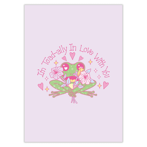 I’m Toad-ally In Love With You Card - Greeting & Note Cards