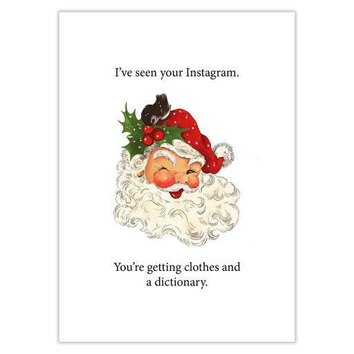 I’ve Seen Your Instagram | Bad Santa Christmas Card -