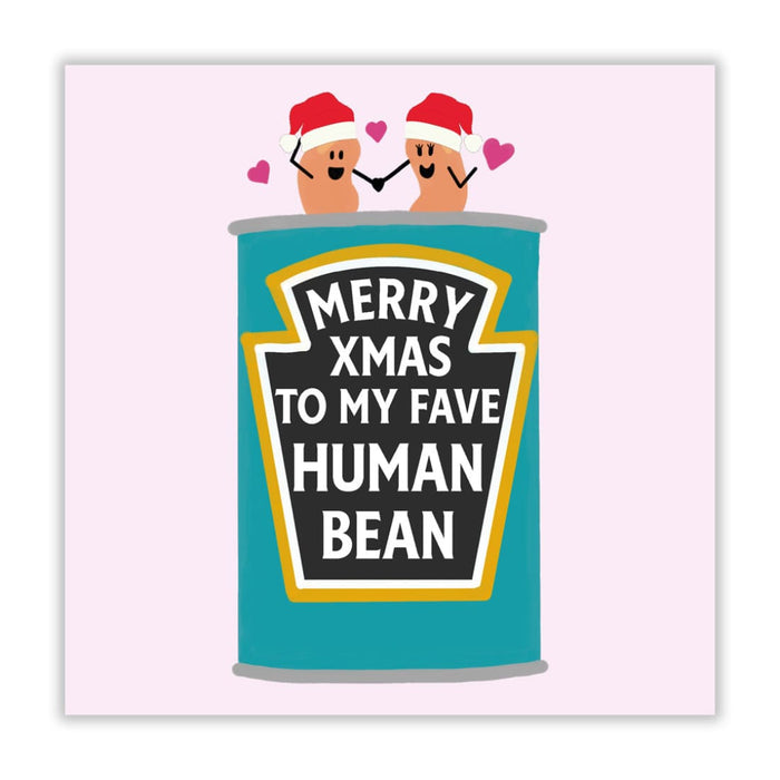 Merry Christmas To My Favourite Human Bean Christmas Card -