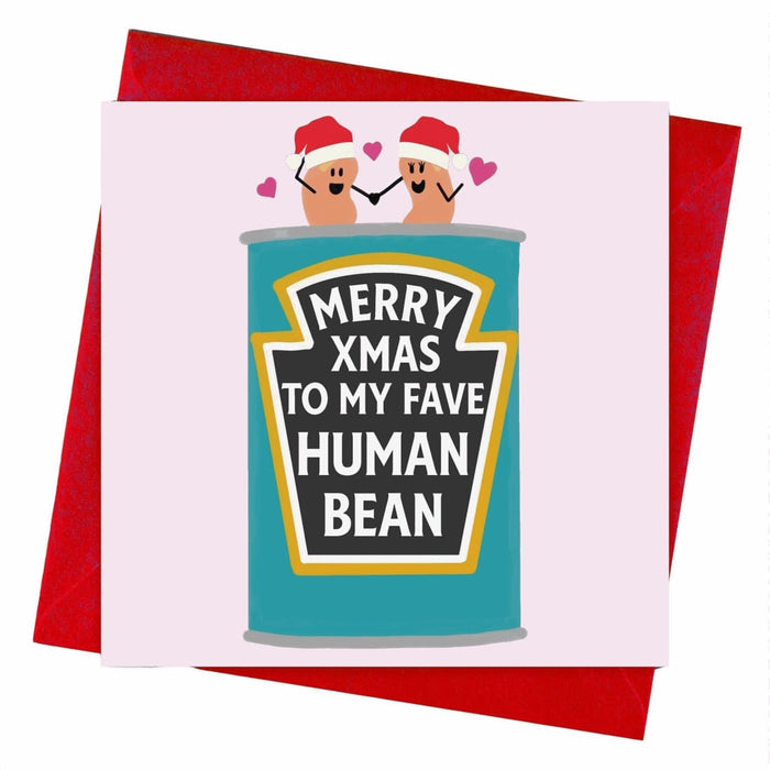 Merry Christmas To My Favourite Human Bean Christmas Card - Hi Society