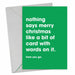 Nothing Says Merry Christmas Like A Bit Of Card Christmas Card - Hi Society