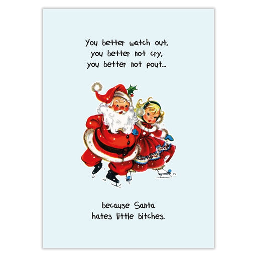 Santa Hates Little Bitches Christmas Card - Greeting & Note