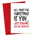 All I Want For Christmas Is Prosecco Christmas Card -