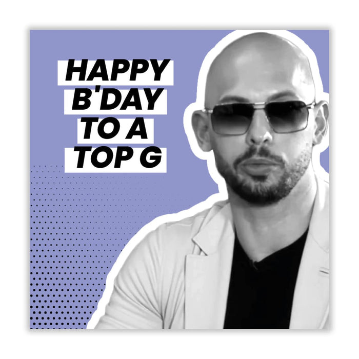 Andrew Tate | Happy Birthday To A Top G Birthday Card -