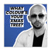 Andrew Tate | What Colour’s Your Xmas Tree Christmas Card -