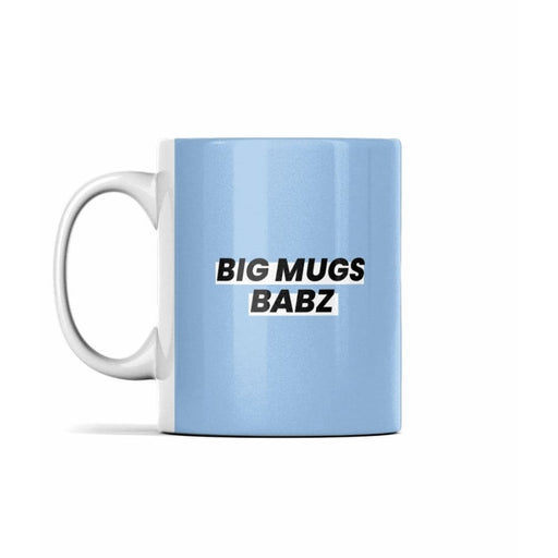 Big Mugs Babz Mug - Hi Society