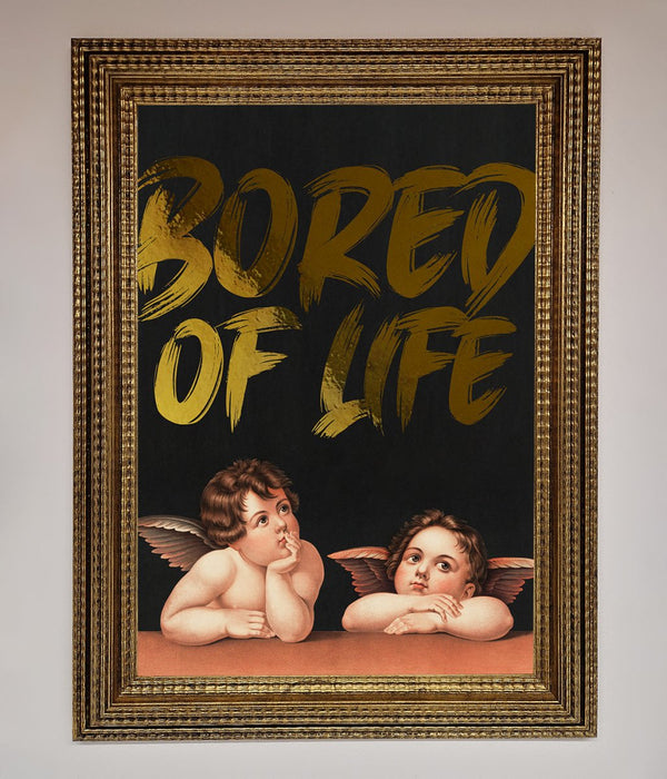 Bored Of Life Foil Print - Hi Society