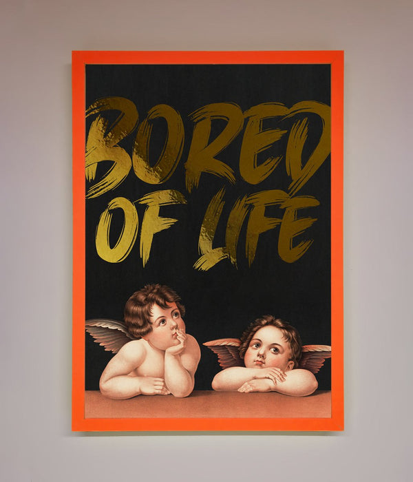 Bored Of Life Foil Print - Hi Society