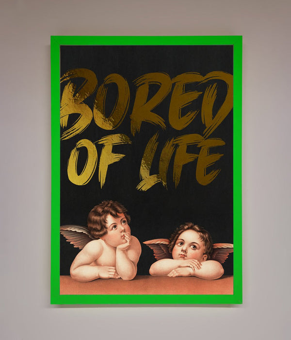 Bored Of Life Foil Print - Hi Society