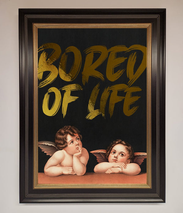 Bored Of Life Foil Print - Hi Society