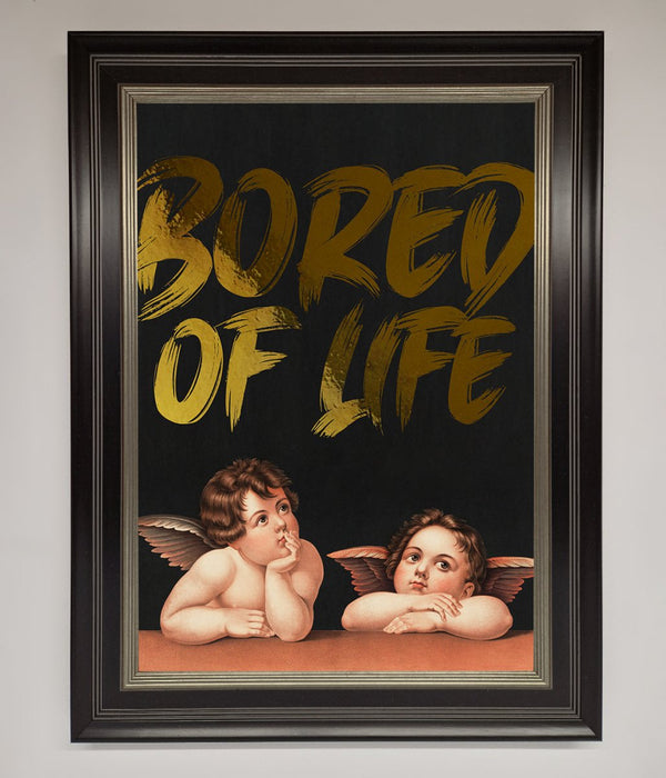 Bored Of Life Foil Print - Hi Society