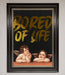 Bored Of Life Foil Print - Hi Society