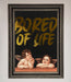 Bored Of Life Foil Print - Hi Society