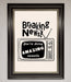 Breaking News Framed Poster - Hi Society