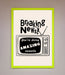 Breaking News Framed Poster - Hi Society