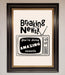 Breaking News Framed Poster - Hi Society