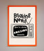 Breaking News Framed Poster - Hi Society