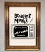 Breaking News Framed Poster - Hi Society