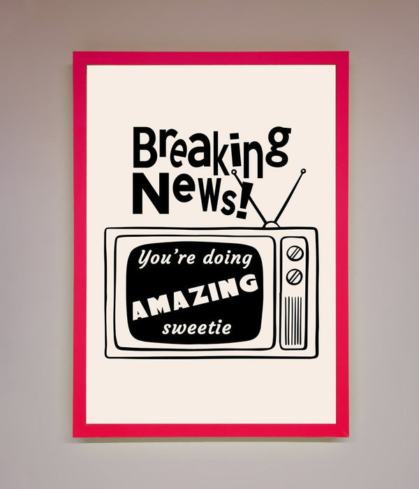 Breaking News Framed Poster - Hi Society