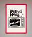 Breaking News Framed Poster - Hi Society