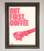 But First Coffee Framed Print - Hi Society