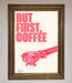 But First Coffee Framed Print - Hi Society