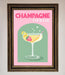 Champagne Cocktail Framed Poster - Hi Society
