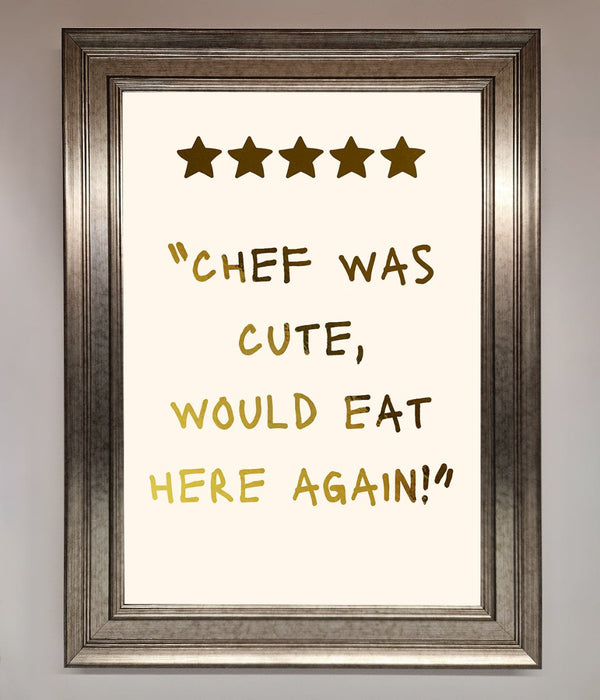 Chef Was Cute Foil Print - Hi Society