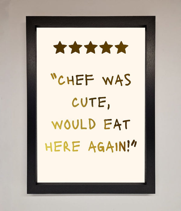 Chef Was Cute Foil Print - Hi Society
