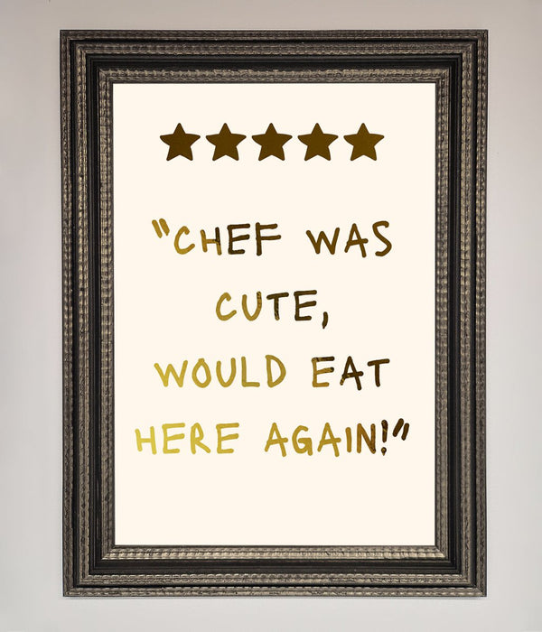 Chef Was Cute Foil Print - Hi Society
