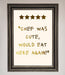 Chef Was Cute Foil Print - Hi Society