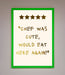 Chef Was Cute Foil Print - Hi Society