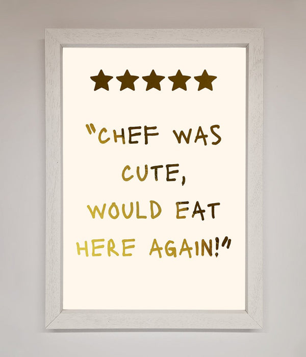 Chef Was Cute Foil Print - Hi Society