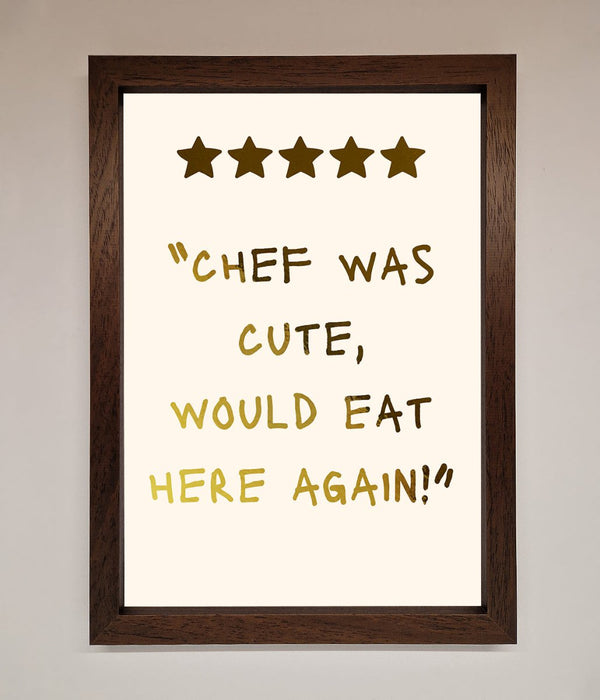 Chef Was Cute Foil Print - Hi Society