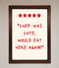 Chef Was Cute Framed Wall Art - Hi Society