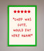 Chef Was Cute Framed Wall Art - Hi Society