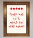 Chef Was Cute Framed Wall Art - Hi Society