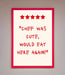 Chef Was Cute Framed Wall Art - Hi Society
