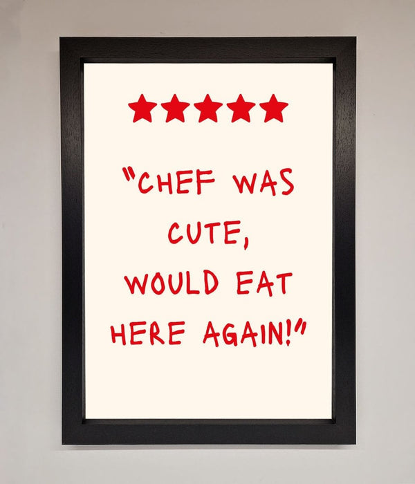 Chef Was Cute Framed Wall Art - Hi Society