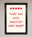 Chef Was Cute Framed Wall Art - Hi Society