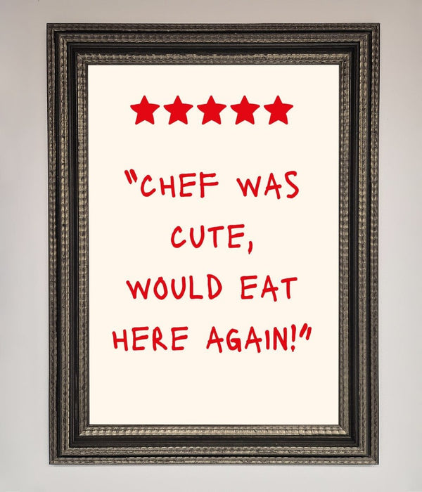 Chef Was Cute Framed Wall Art - Hi Society