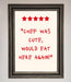 Chef Was Cute Framed Wall Art - Hi Society