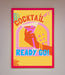 Cocktail Ready Go Framed Poster - Hi Society