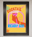 Cocktail Ready Go Framed Poster - Hi Society