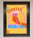 Cocktail Ready Go Framed Poster - Hi Society