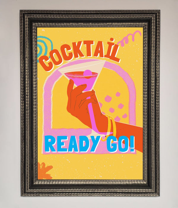 Cocktail Ready Go Framed Poster - Hi Society