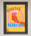 Cocktail Ready Go Framed Poster - Hi Society