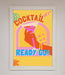 Cocktail Ready Go Framed Poster - Hi Society