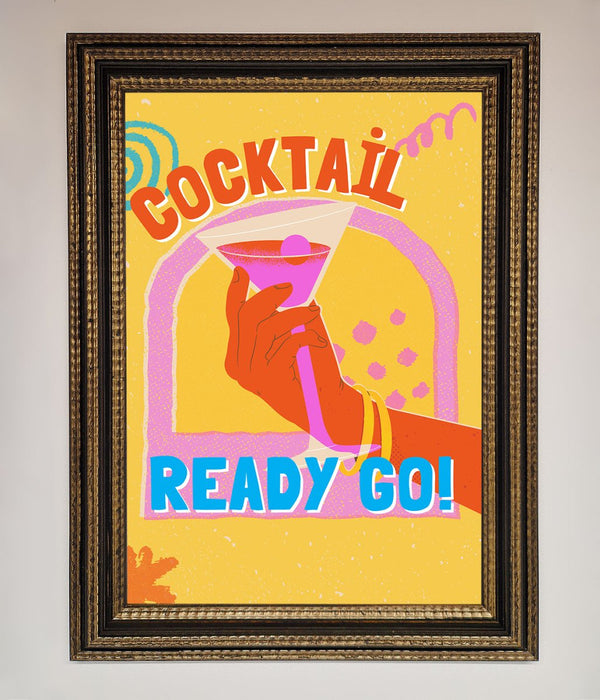 Cocktail Ready Go Framed Poster - Hi Society